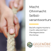 Macht, Ohnmacht & Selbst-Verantwortung